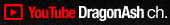 Dragon Ash youtube Ch.